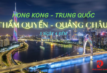 THẨM QUYẾN - QUẢNG CHÂU 5 NGÀY 4 ĐÊM